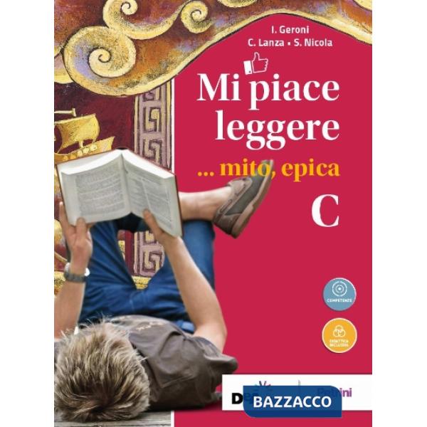 MI PIACE LEGGERE VOLUME C EPICA + EBOOK