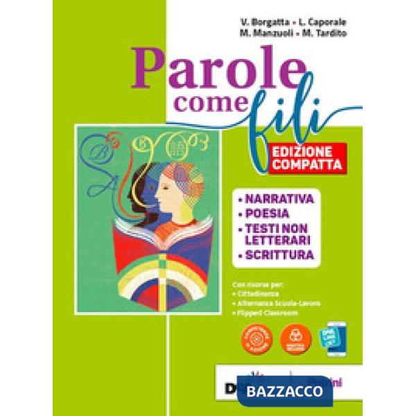 PAROLE COME FILI EDIZIONE COMPATTA VOL. NARR + POESIA + SCRITTURA