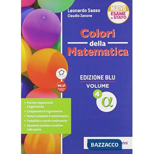 COLORI DELLA MATEMATICA ED. BLU-VOL. 4 ALFA + EBOOK