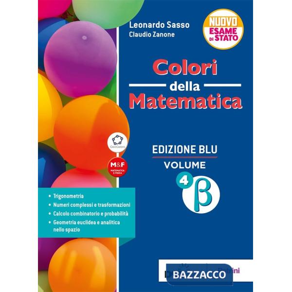 COLORI DELLA MATEMATICA ED. BLU-VOL. 4 BETA + EBOOK