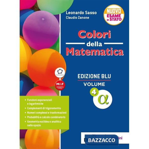 COLORI DELLA MATEMATICA ED. BLU-VOL. 4 GAMMA + EBOOK