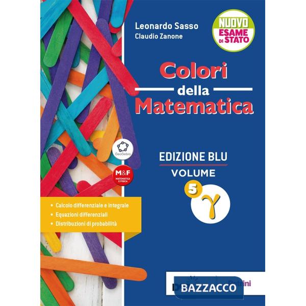 COLORI DELLA MATEMATICA ED. BLU-VOL. 5 GAMMA + EBOOK