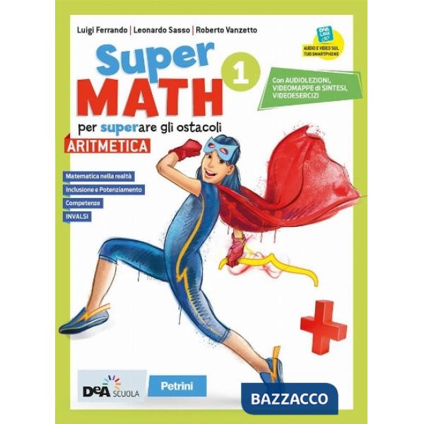 SUPERMATH ARITMETICA 1 + FORMULARIO + TAVOLE + GEOMETRIA + EASY EBOOK