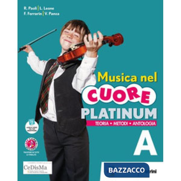 MUSICA NEL CUORE PLATINUM VOLUME B STORIA E ASCOLTO + EASYEBOOK SU DVD