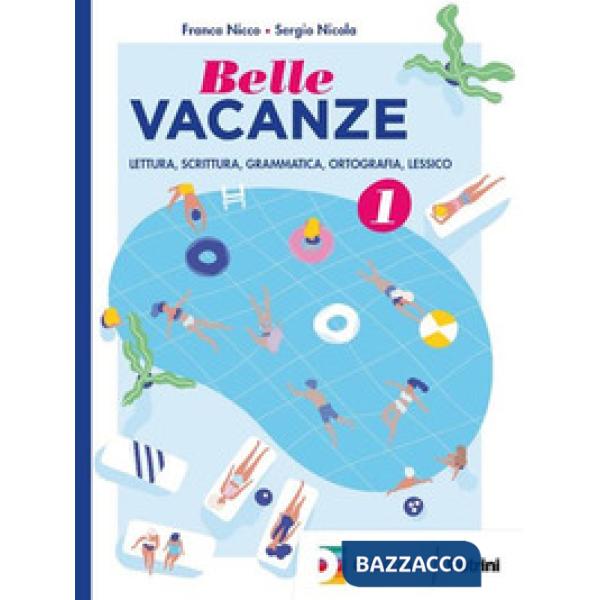 Belle vacanze. Per la Scuola media