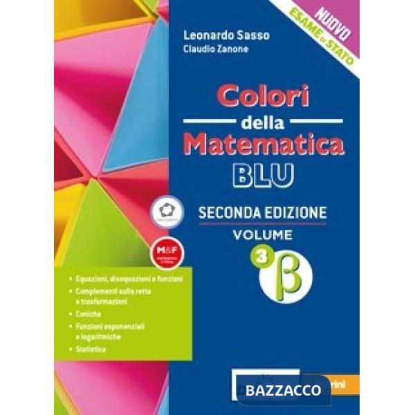 COLORI DELLA MATEMATICA ED. BLU SECONDA EDIZIONE VOL. 3 BETA + EBOOK
