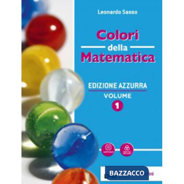 COLORI DELLA MATEMATICA ED. AZZURRA VOL. A + EB