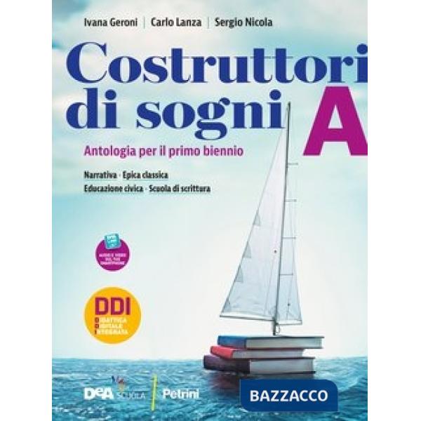 COSTRUTTORI DI SOGNI VOLUME A NARRATIVA + EPICA + ED. CIVICA + EBOO
