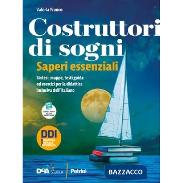 COSTRUTTORI DI SOGNI SAPERI ESSENZIALI + EBOOK