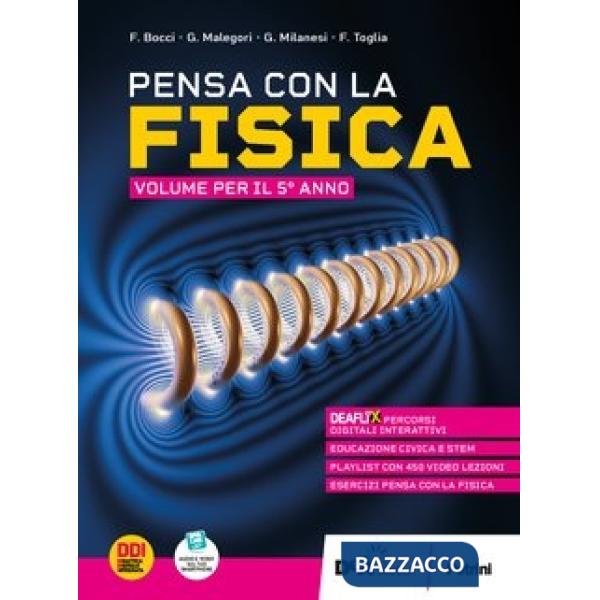 PENSA CON LA FISICA - VOLUME 5 ANNO + EBOOK
