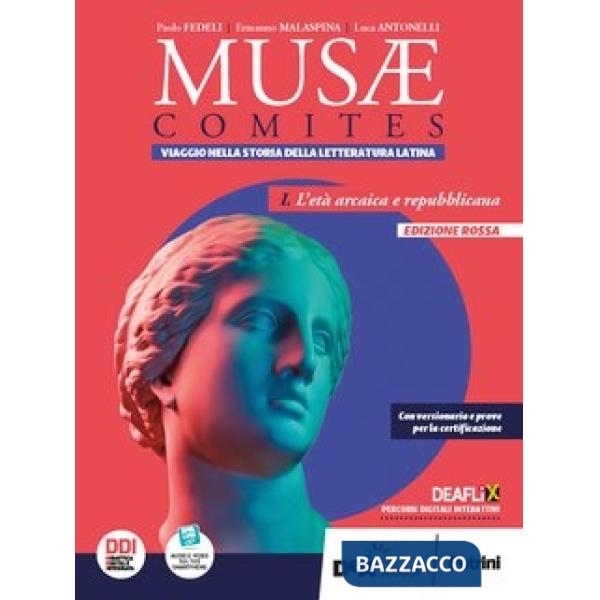 MUSAE COMITES - VOL.1. ETA' ARCAICA E REPUBBLICANA ED.ROSSA + EBOOK