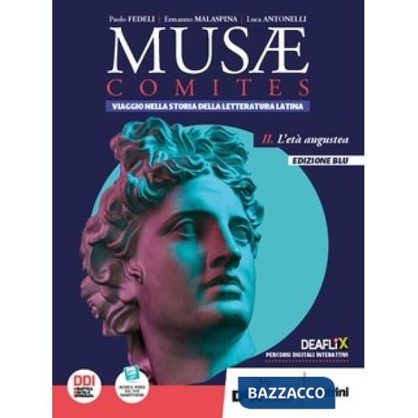 MUSAE COMITES - VOL.2. DALLA RESPUBLICA AL PRINCIPATO ED.BLU + EBOOK