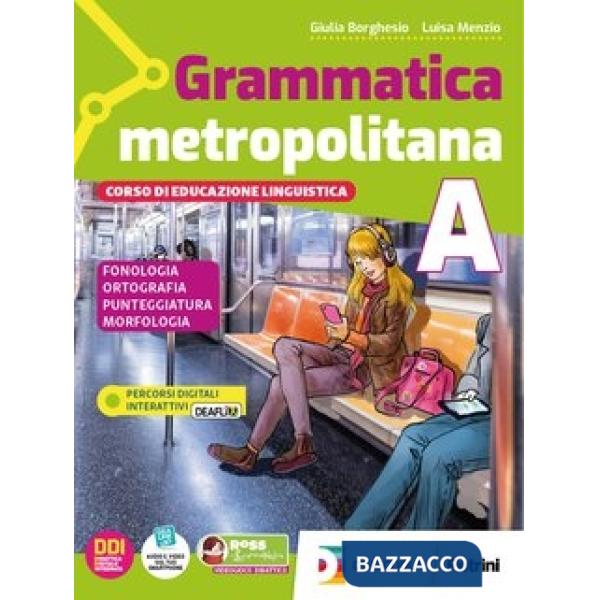 GRAMMATICA METROPOLITANA VOL. A + B + SCRITTURA + EBOOK