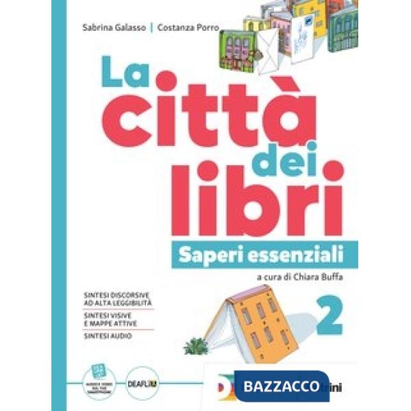 LA CITTA' DEI LIBRI VOL. SAPERI ESSENZIALI 2 + E-BOOK