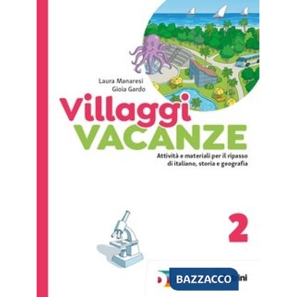 VILLAGGI VACANZE 2