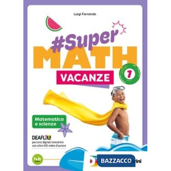 SUPERMATH VACANZE VOL.1