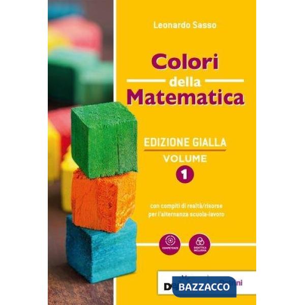 COLORI DELLA MATEMAICA ED. GIALLA ALGEBRA 1 + QUADERNO + APPRENDIMENTO