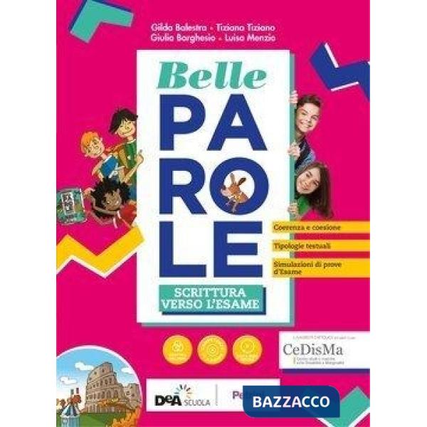 BELLE PAROLE VOL. A + B + SCRITTURA VERSO L'ESAME - EBOOK