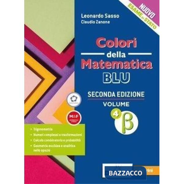 COLORI DELLA MATEMATICA EDIZIONE BLU - 4 BETA