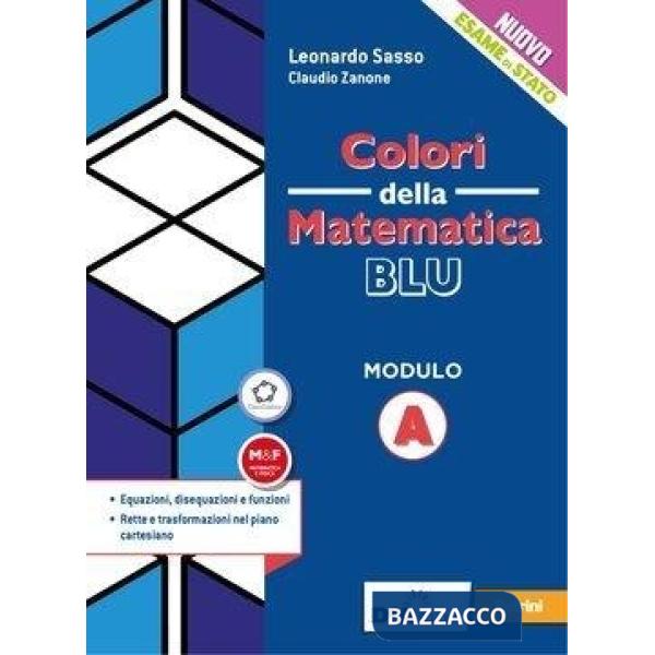 COLORI DELLA MATEMATICA EDIZIONE BLU - EBOOK MODULO A