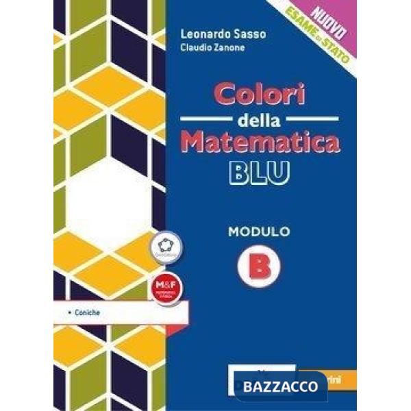 COLORI DELLA MATEMATICA EDIZIONE BLU - EBOOK MODULO B