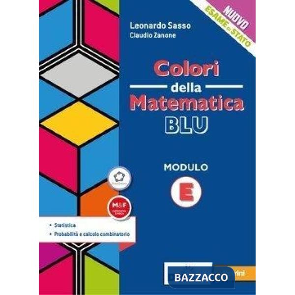 COLORI DELLA MATEMATICA EDIZIONE BLU - EBOOK MODULO E