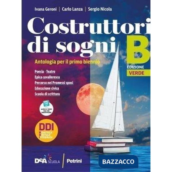 COSTRUTTORI DI SOGNI VOL. B + TEATRO + EPICA + PROMESSI SPOSI + ED.CIV