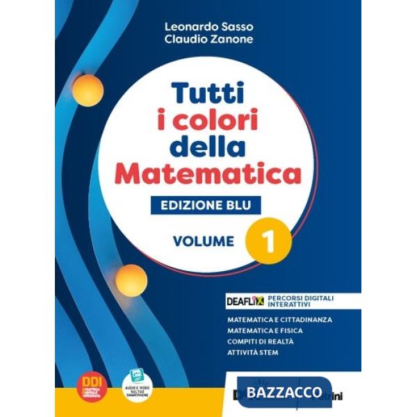 TUTTI I COLORI DELLA MATEMATICA ED. BLU ALGEBRA 1 + QUADERNO EBOOK