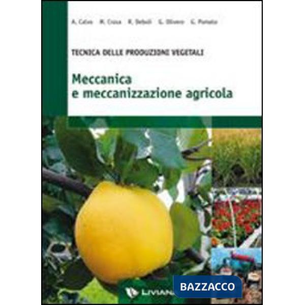 TECNICHE PRODUZIONI VEGETALI MECCANICA E MECCANIZZAZIONE AGRICOLA