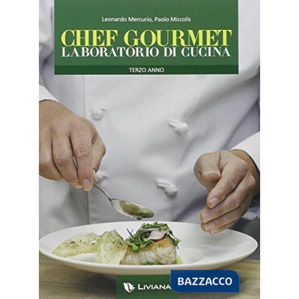 CHEF GOURMET LABORATORIO CUCINA + RICETTARIO