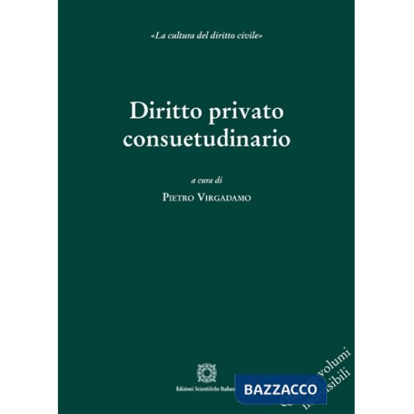 Diritto Privato Consuetudinario 4 tomi