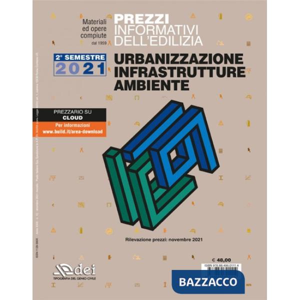 Prezzi informativi dell'edilizia. Urbanizzazione infrastrutture ambiente. Novembre 2021