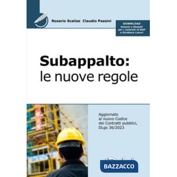 Subappalto. Le nuove regole