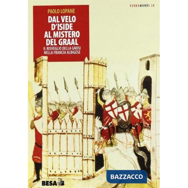 Dal velo d'Iside al mistero del Graal