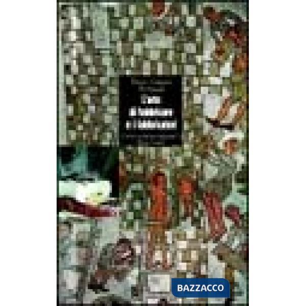 Arte di fabbricare e i fabbricatori. Tecniche costruttive e maestranze dell'architettura salentina fra Medioevo ed Età moderna (