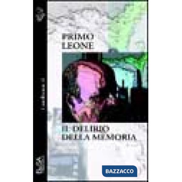 Delirio della memoria (Il)