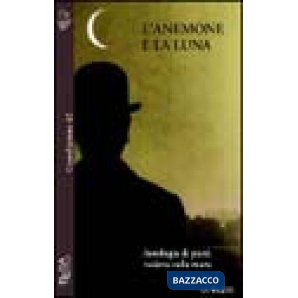 Anemone e la luna (L')