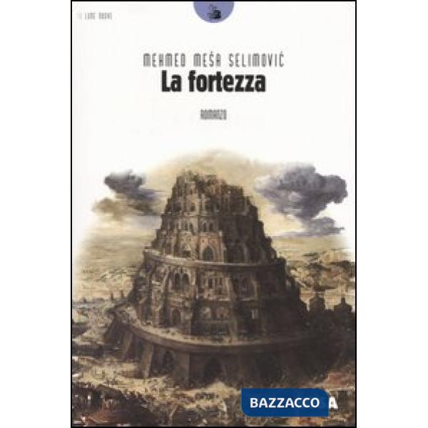 Fortezza (La)