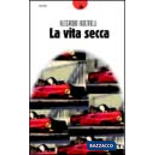 Vita secca (La)
