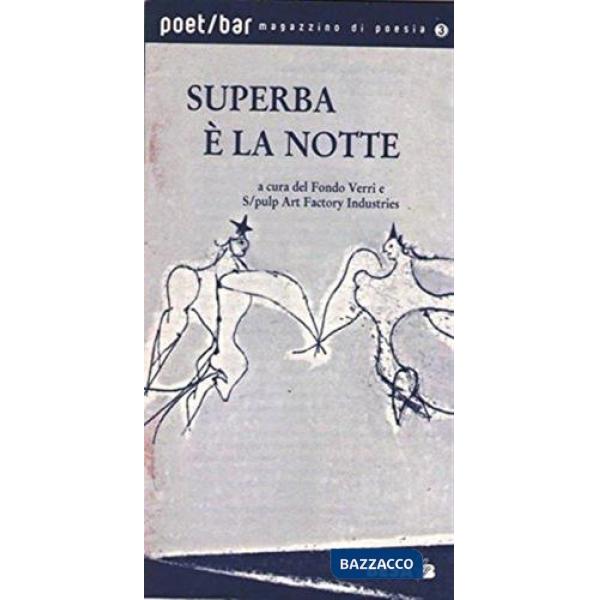 Superba è la notte