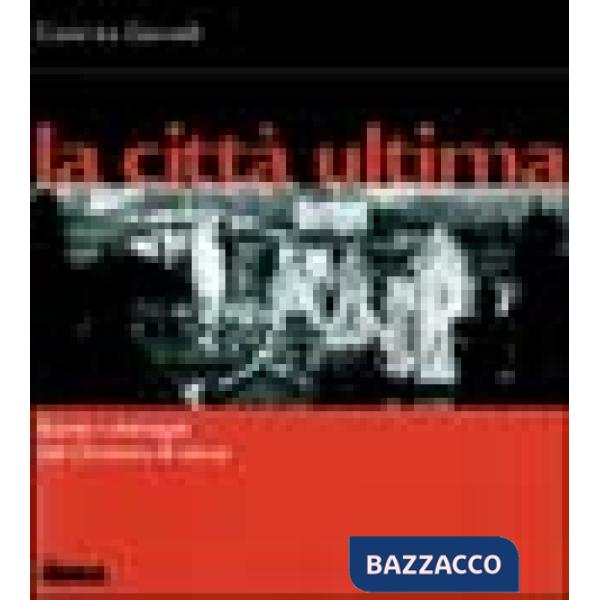 Città ultima (La)