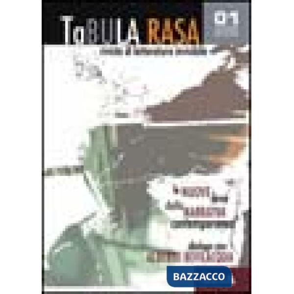 Tabula rasa. Rivista di letteratura invisibile. Vol. 1