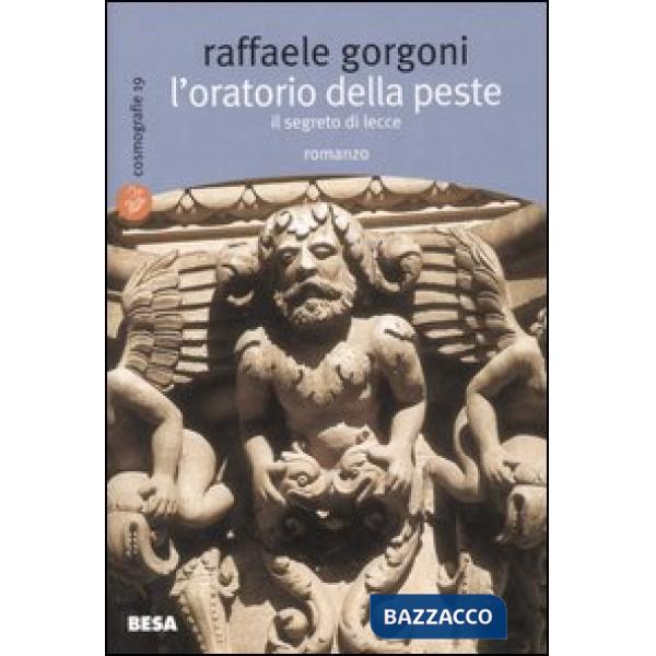 Oratorio della peste. Il segreto di Lecce (L')