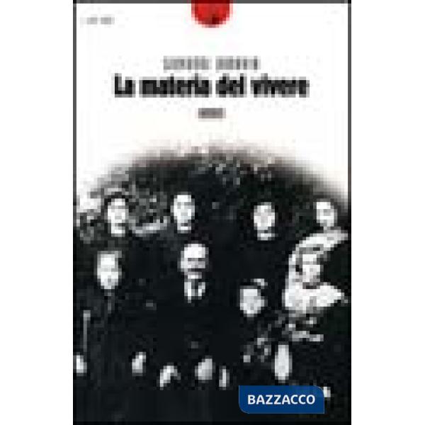 Materia del vivere (La)