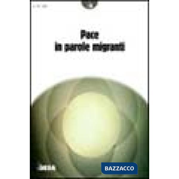 Pace in parole migranti