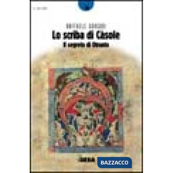 Scriba di Càsole. Il segreto di Otranto (Lo)