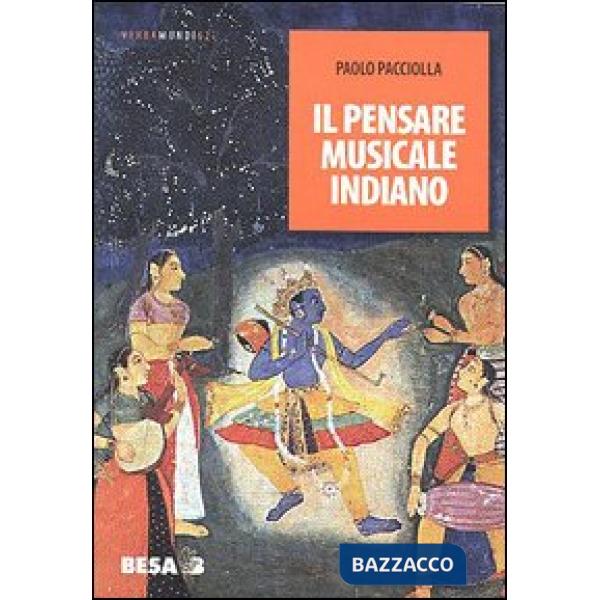 Pensare musicale indiano (Il)