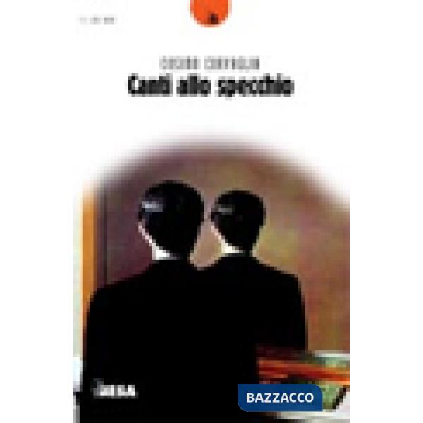 Canti allo specchio