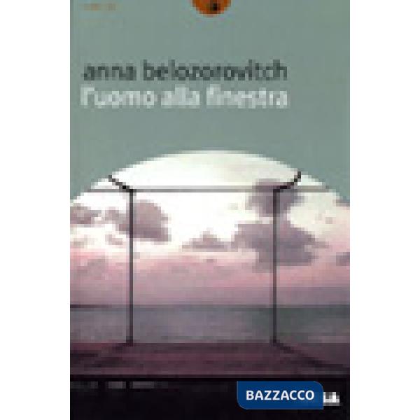 Uomo alla finestra (L')