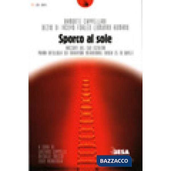 Sporco al sole. Racconti del Sud estremo